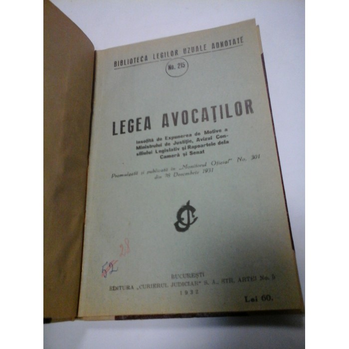LEGEA AVOCATILOR - BIBLIOTECA LEGILOR UZUALE ADNOTATE No. 215 LEGEA AVOCATILOR - BIBLIOTECA LEGILOR UZUALE ADNOTATE No. 215